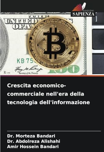 Crescita economico-commerciale nell'era della tecnologia dell'informazione von Edizioni Sapienza