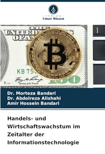 Handels- und Wirtschaftswachstum im Zeitalter der Informationstechnologie von Verlag Unser Wissen