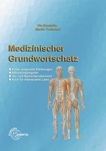 Medizinischer Grundwortschatz: Fachwörterbuch für Pflegeberufe