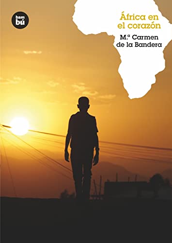 África en el corazón (Grandes Lectores, Band 17) von Bambu