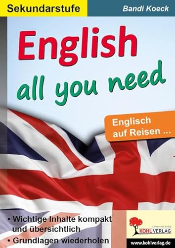 English all you need: Englisch auf Reisen von KOHL VERLAG Der Verlag mit dem Baum