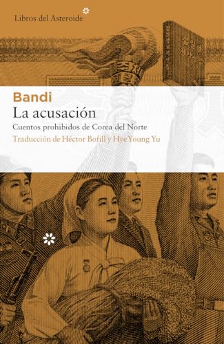 La Acusación (Libros del Asteroide, Band 183)