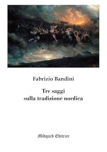 Tre saggi sulla tradizione nordica. Nuova ediz. (Eddica) von Midgard