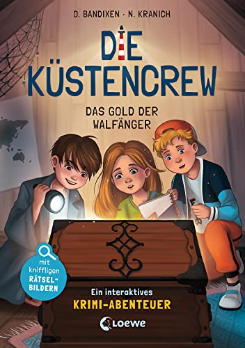 Die Küstencrew (Band 1) - Das Gold der Walfänger: Interaktives Krimi-Abenteuer mit kniffligen Rätsel-Bildern - Spannender Mitmach-Krimi an der Nordsee für Kinder ab 9 Jahren