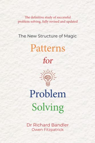 Patterns for Problem Solving: The new structure of magic