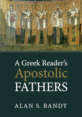 A Greek Reader's Apostolic Fathers von Cascade Books