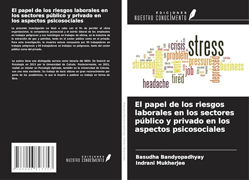 El papel de los riesgos laborales en los sectores público y privado en los aspectos psicosociales von Ediciones Nuestro Conocimiento