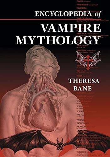 Encyclopedia of Vampire Mythology (McFarland Myth and Legend Encyclopedias)