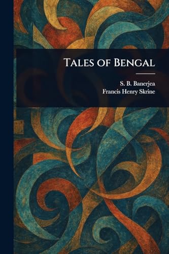 Tales of Bengal von Anson Street Press