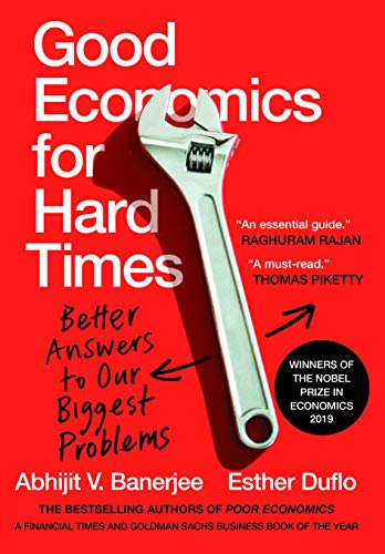 Good Economics for Hard Times: Better Answers to Our Biggest Problems von Juggernaut