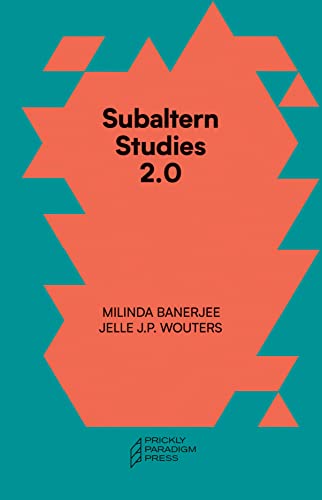 Subaltern Studies 2.0: Being Against the Capitalocene (Emersion: Emergent Village resources for communities of faith)