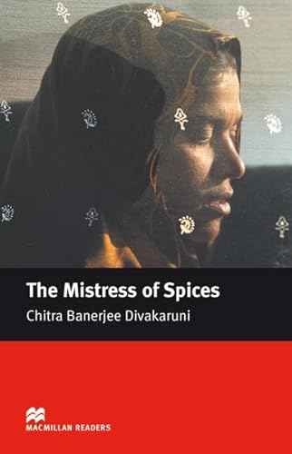 The Mistress of Spices: Lektüre (Macmillan Readers) von Hueber Verlag