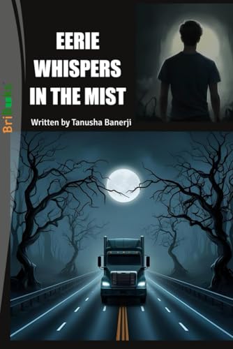 EERIE WHISPERS IN THE MIST EERIE WHISPERS IN THE MIST von BriBooks