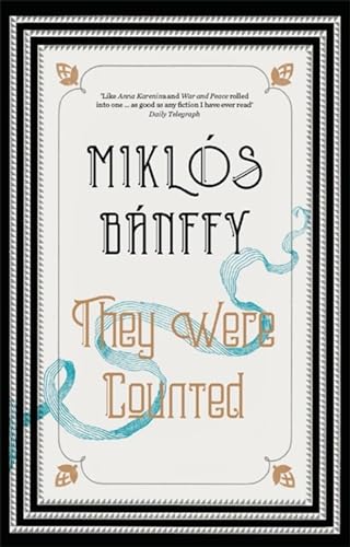 They Were Counted: The Transylvanian Trilogy, Volume I (The Writing on the Wall, 1, Band 1)