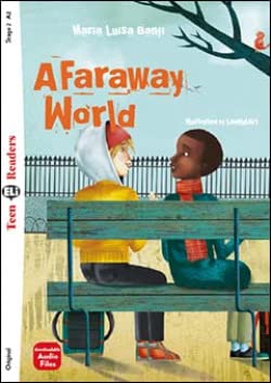 Teen ELI Readers - English: A Faraway World + downloadable audio von Eli