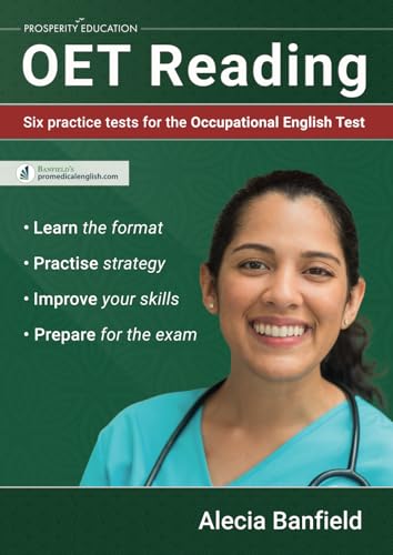 OET Reading: Six practice tests for the Occupational English Test von Prosperity Education
