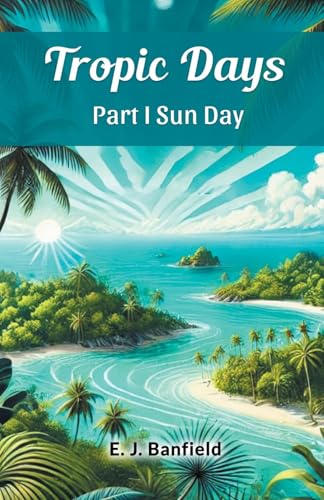 Tropic Days Part I Sun Day von Double 9 Books
