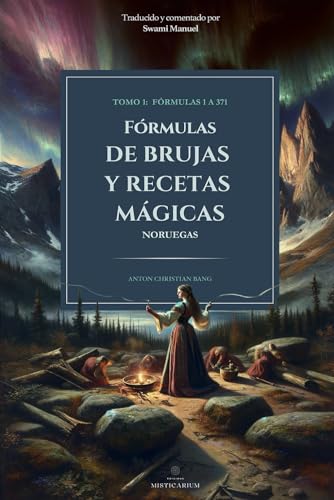 FÓRMULAS DE BRUJAS Y RECETAS MÁGICAS NORUEGAS von Edicions Misticarium