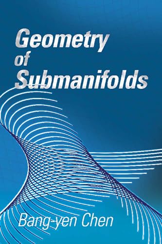 Geometry of Submanifolds (Dover Books on Mathematics)