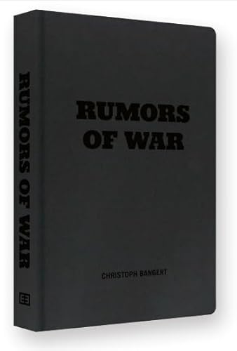 Christoph Bangert: Rumors of War von Kehrer Verlag