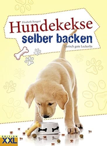 Hundekekse selber backen: Tierisch gute Leckerlis und gesunde Snacks