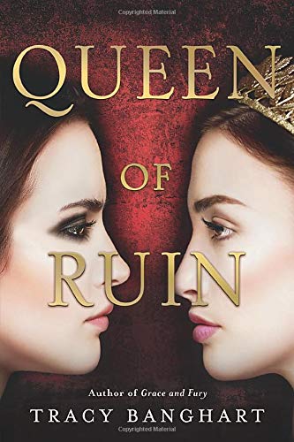 Queen of Ruin (Grace and Fury, 2) von Little, Brown Books for Young Readers
