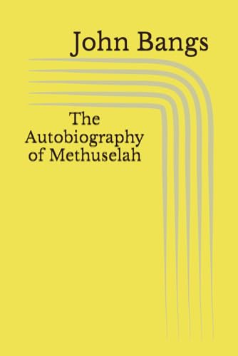 The Autobiography of Methuselah von Independently published