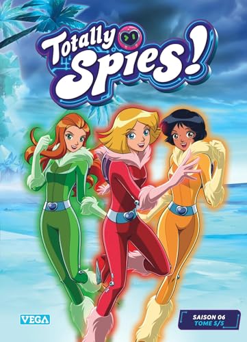 Totally Spies! - Saison 6 - T5/5 von VEGA DUPUIS