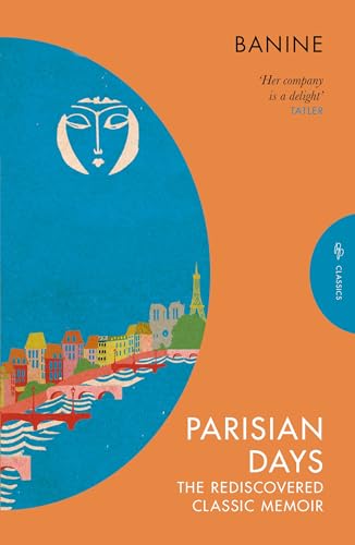 Parisian Days: The Rediscovered Classic Memoir (Pushkin Press Classics)