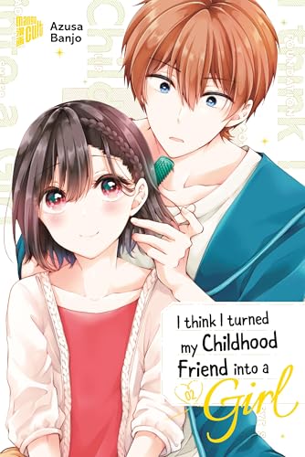 I think I turned my Childhood Friend into a Girl 02 von Manga Cult