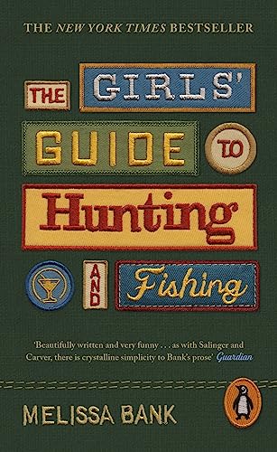The Girls' Guide to Hunting and Fishing: Melissa Bank (Penguin Essentials, 122) von Viking Drill & Tool