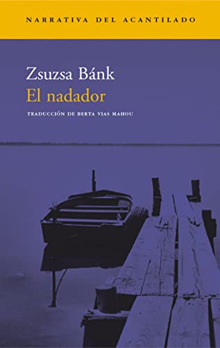 El nadador (Narrativa del Acantilado, Band 65)