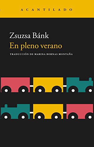 En pleno verano (Narrativa del Acantilado, Band 272)