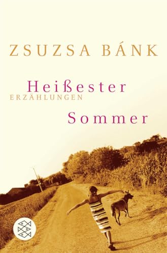 Heißester Sommer: Erzählungen