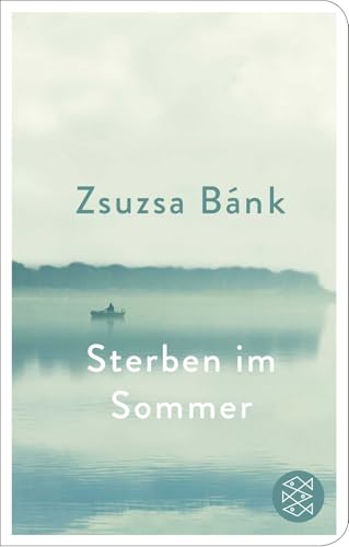 Sterben im Sommer von FISCHERVERLAGE