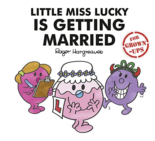 Little Miss Lucky is Getting Married (Mr. Men for Grown-ups) von Farshore