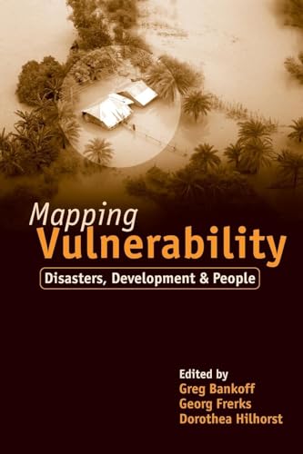Mapping Vulnerability: Disasters, Development and People von Routledge