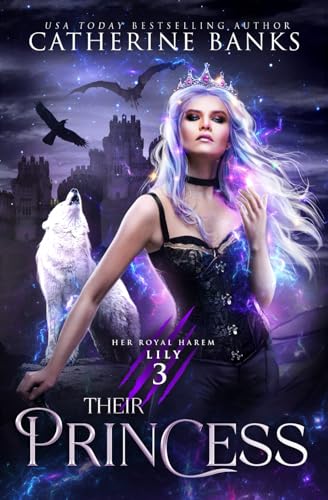 Their Princess (Her Royal Harem: Lily, Band 3) von Turbo Kitten Industries