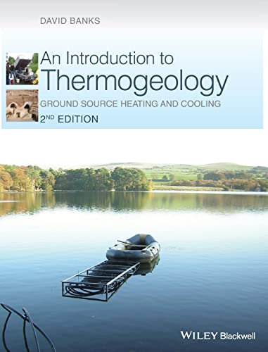 An Introduction to Thermogeology: Ground Source Heating and Cooling von Wiley