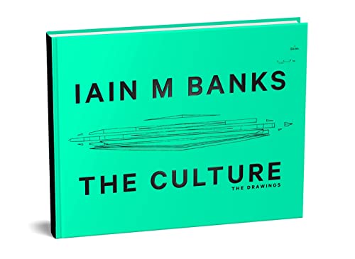 The Culture: The Drawings: The Locus Award Winner von Orbit
