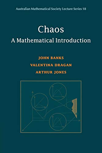Chaos: A Mathematical Introduction (Australian Mathematical Society Lecture Series, 18) von Cambridge University Press