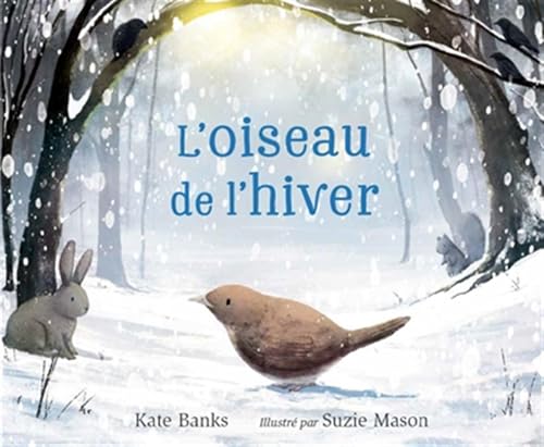 ALBUMS - HISTOIRES - L'OISEAU DE L'HIVER: 4 an(s) von 1 2 3 SOLEIL