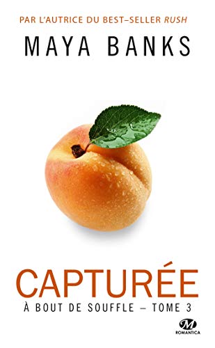 À bout de souffle, T3 : Capturée von HAUTEVILLE