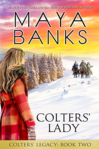 Colters' Lady (Colters' Legacy, Band 2) von Maya Banks