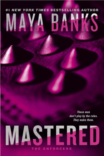Mastered (The Enforcers, Band 1)