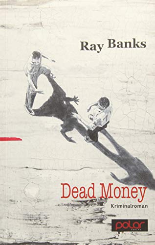 Dead Money: Kriminalroman