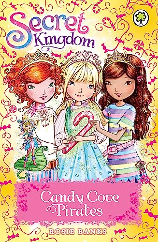 Candy Cove Pirates: Special 6 (Secret Kingdom)