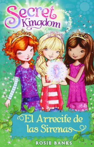 El arrecife de las sirenas (Secret Kingdom, Band 4) von laGalera