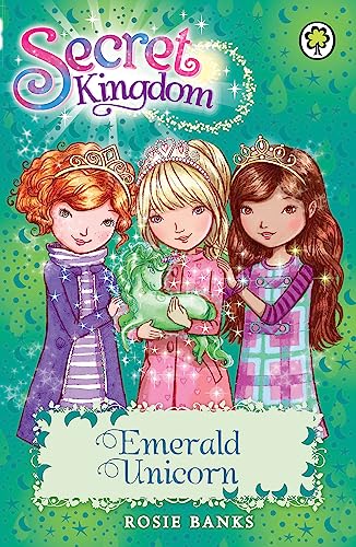 Emerald Unicorn: Book 23 (Secret Kingdom, Band 23)