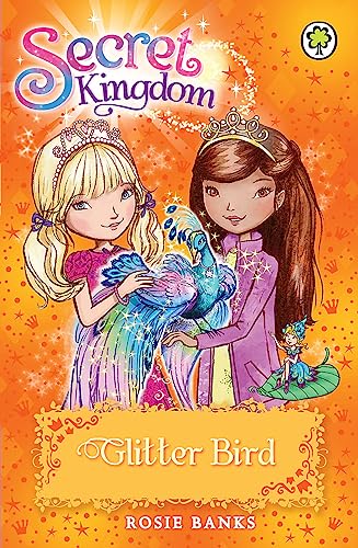 Glitter Bird: Book 21 (Secret Kingdom, Band 21) von imusti